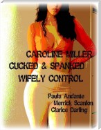 Caroline Miller - Cucked & Spanked - Wifely Control