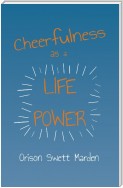 Cheerfulness as a Life Power