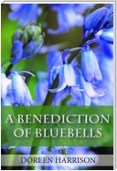 A Benediction of Bluebells