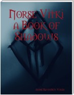 Norse Vitki a Book of Shadows