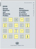 Energy Balances and Electricity Profiles 2006/Bilans énergétiques et profils du secteur de l'électricité 2006