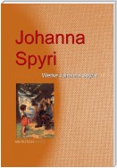 Gesammelte Werke Johanna Spyris