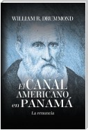 EL CANAL AMERICANO EN PANAMÁ