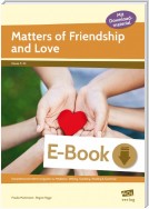 Matters of Friendship and Love