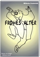 Frohes Alter