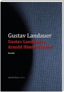 Gustav Landauers Arnold Himmelheber