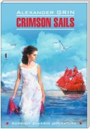 Scarlet Sails / Алые паруса. Книга для чтения на английском языке