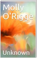 Molly O'Rigge / Sit ye Awhile and Tipple a Bit. The Delights of Wine. / Caledonia! Native Land! The Warrior Bard. Beadle of the / Parish.