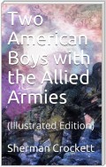 Two American Boys with the Allied Armies