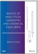 Basics of Analytical Chemistry and Chemical Equilibria
