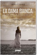 La Dama Bianca: un Fantasma in cerca d’Autore