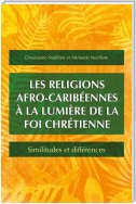 Les religions afro-caribéennes à la lumière de la foi chrétienne