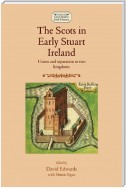 The Scots in early Stuart Ireland