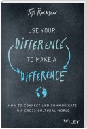 Use Your Difference to Make a Difference