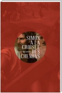 Simon à la croisée des chemins