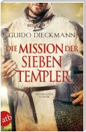 Die Mission der sieben Templer