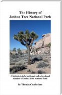 The History of Joshua Tree National Park