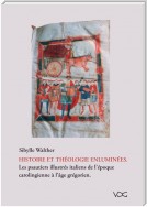 Histoire et théologie enluminées. Les psautiers illustrés italiens de l`époque carologienne à l'âge grégorien