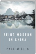 Being Modern in China