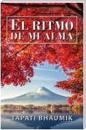 El Ritmo De Mi Alma (Spanish Edition)
