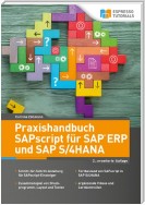 Praxishandbuch SAPscript für SAP ERP und SAP S/4HANA