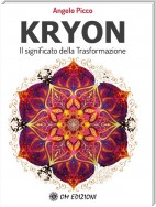 Kryon Il significato della trasformazione