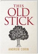 This Old Stick