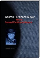 Gesammelte Werke Conrad Ferdinand Meyers