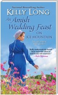 An Amish Wedding Feast on Ice Mountain