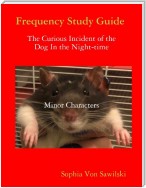 Frequency Study Guide :  The Curious Incident of the Dog In the Night-time  Minor Characters