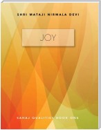 Joy: Sahaj Qualities Book One