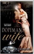 The Dopeman's Wife