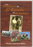 Las Aventuras De El Ranche En Acámbaro