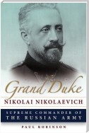 Grand Duke Nikolai Nikolaevich