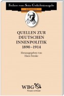 Quellen zur deutschen Innenpolitik 1890 – 1914