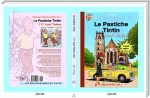 Le Pastiche Tintin, 111 'Lost' Tintins, Vol. 1