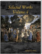 Selected Works Volume 4