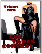 Eve Takes Control - Volume Two