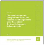 Die Auswirkungen der Energieeffizienz auf die Normalherstellungskosten unter besonderer Berücksichtigung der Anlagentechnik