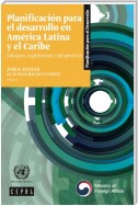 Planificación para el desarrollo en América Latina y el Caribe
