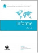 Informe de la Junta Internacional de Fiscalización de Estupefacientes Correspondiente a 2018