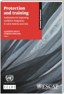 Protection and training Institutions for improving workforce integration in Latin America and Asia