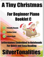 A Tiny Christmas for Beginner Piano Booklet C