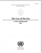 The Law of the Sea: A Select Bibliography 2013