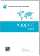 Rapport de l'Organe International de Contrôle des Stupéfiants pour 2018