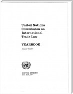 United Nations Commission on International Trade Law (UNCITRAL) Yearbook 1976
