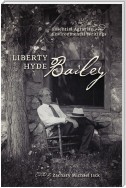 Liberty Hyde Bailey