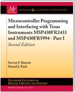 Microcontroller Programming and Interfacing with Texas Instruments MSP430FR2433 and MSP430FR5994 – Part I