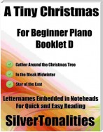 A Tiny Christmas for Beginner Piano Booklet D