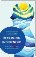 Becoming Indigenous